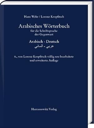 Bild des Verkufers fr Arabisches Wrterbuch fr die Schriftsprache der Gegenwart : Arabisch - Deutsch zum Verkauf von AHA-BUCH GmbH