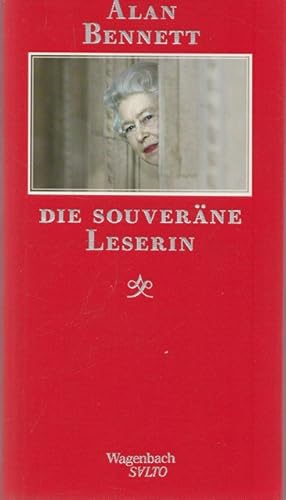 Bild des Verkufers fr Die Souverne Leserin. Aus dem Englischen vom Ongo Herzke. zum Verkauf von Ant. Abrechnungs- und Forstservice ISHGW