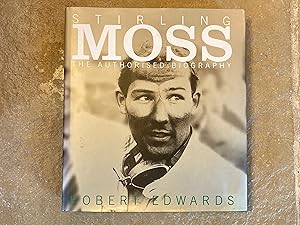 Bild des Verkufers fr Stirling Moss: The Authorised Biography zum Verkauf von Antique Finds