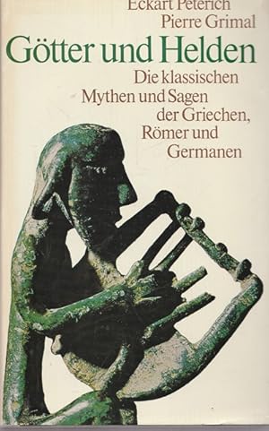 Seller image for Gtter und Helden. Die klassischen Mythen und Sagen der Griechen, Rmer und Germanen. for sale by Ant. Abrechnungs- und Forstservice ISHGW