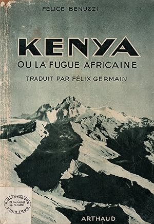 Bild des Verkufers fr Kenya ou la fugue Africaine zum Verkauf von JP Livres
