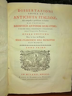 Dissertazioni sopra le antichita' italiane, già composte e pubblicate in latino dal proposto Lodo...