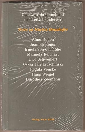 Image du vendeur pour Oder war da manchmal noch etwas anderes? Texte zu Marlen Haushofer. Anne Duden, Jeannie Ebner, Irmela von der Lhe u.a. mis en vente par Antiquariat Neue Kritik