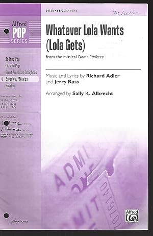 Immagine del venditore per Whatever Lola Wants (Lola Gets) (from the musical Damn Yankees) - Music and lyrics by Richard Adler and Jerry Ross / arr. Sally K. Albrecht - Choral Octavo - SAB venduto da Vada's Book Store