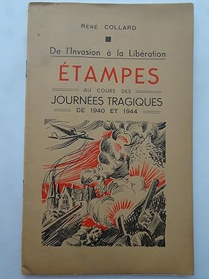 Imagen del vendedor de tampes au cours des journes tragiques de 1940 et 1944 a la venta por Librairie Michel Giraud