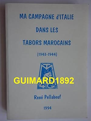Ma Campagne d'Italie dans les tabors marocains (1943-1944)
