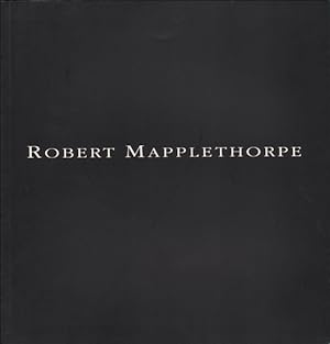 Seller image for Robert Mapplethorpe for sale by Specific Object / David Platzker