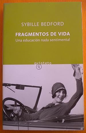 Seller image for Fragmentos de vida. Una educacin nada sentimental for sale by Libreria Ninon