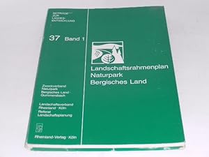 Seller image for Landschaftsrahmenplan Naturpark Bergisches Land. 37 Band 1. for sale by Der-Philo-soph