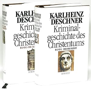 Kriminalgeschichte des Christentums: Band 1: Die Fruhzeit; Band 3: Die Alte Kirche