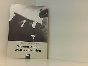 Imagen del vendedor de Szenen einer Weltzivilisation: Kultur - Technologie - Literatur a la venta por Book Broker