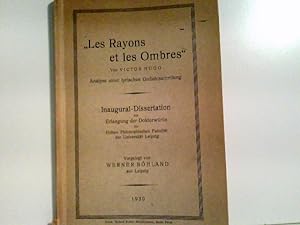 Les Rayons et les Ombres" von Victor Hugo. Analyse einer lyrischen Gedichtsammlung. Inaugural-Dis...