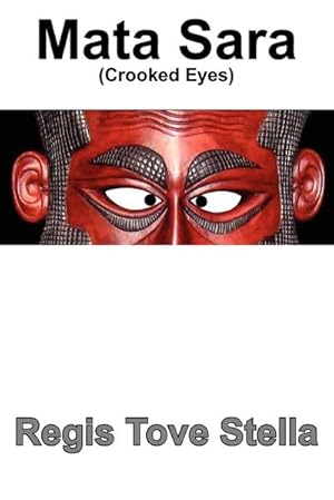 Seller image for Mata Sara (Crooked Eyes) for sale by AHA-BUCH GmbH
