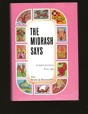 Seller image for The Midrash Says: The narrative of the weekly Torah-portion in the perspective of our Sages (Volume 1) for sale by Rareeclectic