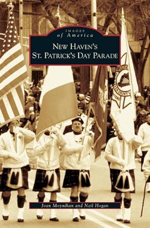 Seller image for New Haven's St. Patrick's Day Parade for sale by AHA-BUCH GmbH