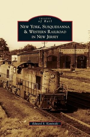 Seller image for New York, Susquehanna & Western Railroad in New Jersey for sale by AHA-BUCH GmbH