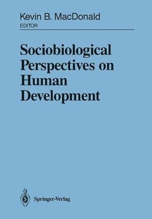Bild des Verkufers fr Sociobiological Perspectives on Human Development zum Verkauf von AHA-BUCH GmbH