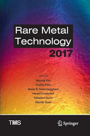 Image du vendeur pour Rare Metal Technology 2017 mis en vente par AHA-BUCH GmbH