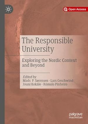 Bild des Verkufers fr The Responsible University : Exploring the Nordic Context and Beyond zum Verkauf von AHA-BUCH GmbH
