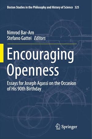 Bild des Verkufers fr Encouraging Openness : Essays for Joseph Agassi on the Occasion of His 90th Birthday zum Verkauf von AHA-BUCH GmbH