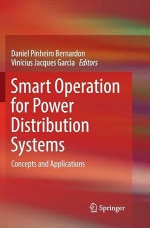 Immagine del venditore per Smart Operation for Power Distribution Systems : Concepts and Applications venduto da AHA-BUCH GmbH