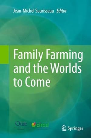 Seller image for Family Farming and the Worlds to Come for sale by AHA-BUCH GmbH