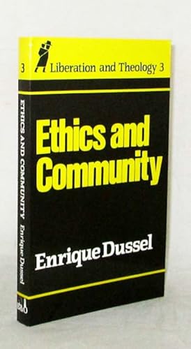 Imagen del vendedor de Ethics and Community ( Liberation and Theology 3 ) a la venta por Adelaide Booksellers