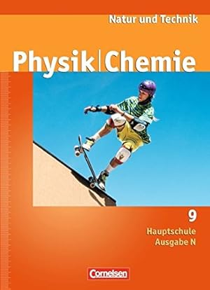 Bild des Verkufers fr Natur und Technik - Physik/Chemie - Hauptschule - Ausgabe N: 9. Schuljahr - Schlerbuch zum Verkauf von Gabis Bcherlager