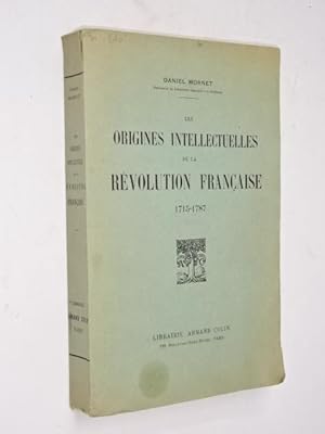 Image du vendeur pour Les origines intellectuelles de la Rvolution franaise : 1715-1787. 4e dit. mis en vente par Librairie Douin
