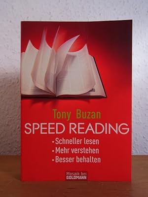 Immagine del venditore per Speed reading. Schneller lesen, mehr verstehen, besser behalten venduto da Antiquariat Weber