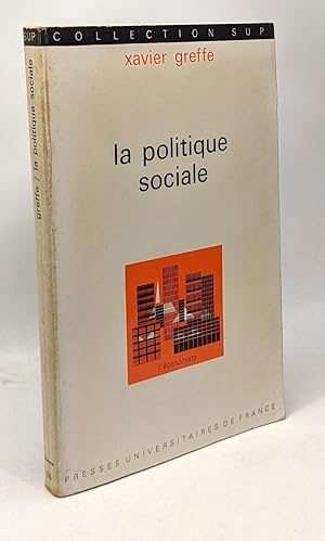 Seller image for La politique sociale - collection sup for sale by crealivres