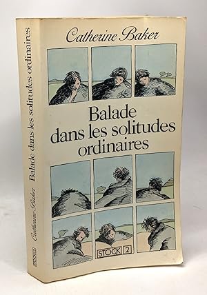 Image du vendeur pour Balade dans les solitudes ordinaires mis en vente par crealivres