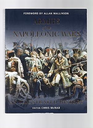 Immagine del venditore per Armies of the Napoleonic Wars: An Illustrated History (General Military) venduto da LOROS Bookshop