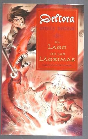 DELTORA: EL LAGO DE LAS LAGRIMAS