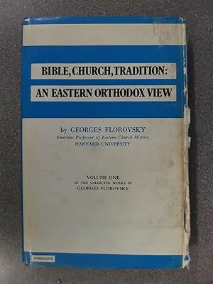 Seller image for BIBLE, CHURCH, TRADITION: AN EASTERN ORTHODOX VIEW for sale by Happyfish Books