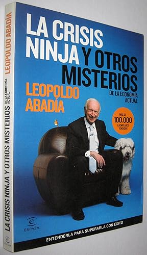 Seller image for LA CRISIS NINJA Y OTROS MISTERIOS DE LA ECONOMIA ACTUAL for sale by UNIO11 IMPORT S.L.