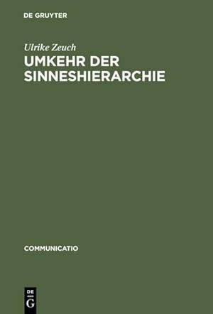 Image du vendeur pour Umkehr der Sinneshierarchie mis en vente par BuchWeltWeit Ludwig Meier e.K.