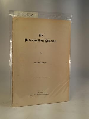 Bild des Verkufers fr Die Reformation Lbecks zum Verkauf von ANTIQUARIAT Franke BRUDDENBOOKS