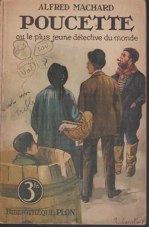 Seller image for POUCETTE OU LE PLUS JEUNE DETECTIVE DU MONDE for sale by Librairie l'Aspidistra