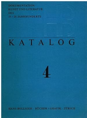 Bild des Verkufers fr Katalog 4. Dokumentation Kunst und Literatur des 20. Jahrhundert. zum Verkauf von Antiquariat Bernd Preler