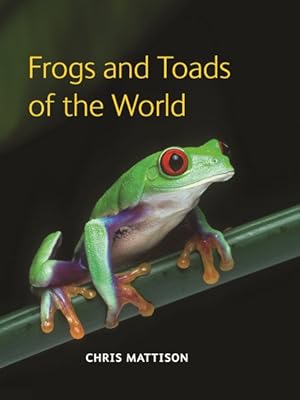 Image du vendeur pour Frogs and Toads of the World mis en vente par GreatBookPrices