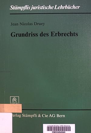 Seller image for Grundriss des Erbrechts. Stmpflis juristische Lehrbcher for sale by books4less (Versandantiquariat Petra Gros GmbH & Co. KG)