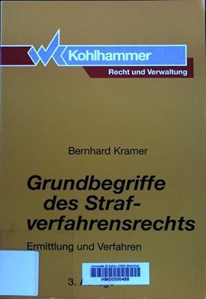 Seller image for Grundbegriffe des Strafverfahrensrechts : Ermittlung und Verfahren. Kohlhammer Recht und Verwaltung; for sale by books4less (Versandantiquariat Petra Gros GmbH & Co. KG)