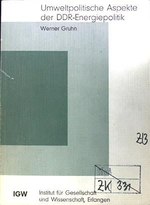 Seller image for Umweltpolitische Aspekte der DDR-Energiepolitik. Analysen und Berichte aus Gesellschaft und Wissenschaft ; 1982,4; for sale by books4less (Versandantiquariat Petra Gros GmbH & Co. KG)