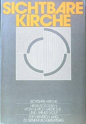 Seller image for Sichtbare Kirche : fr Heinrich Laag zu seinem 80. Geburtstag. Schriftenreihe des Institutes fr Kirchenbau und Kirchliche Kunst der Gegenwart ; Bd. 3; for sale by books4less (Versandantiquariat Petra Gros GmbH & Co. KG)