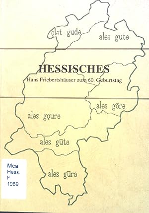 Seller image for Hessisches : Hans Friebertshuser zum 60. Geburtstag am 21. Mrz 1989. Schriften der Universittsbibliothek Marburg ; 46 for sale by books4less (Versandantiquariat Petra Gros GmbH & Co. KG)