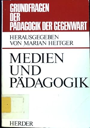 Immagine del venditore per Medien und Pdagogik. Grundfragen der Pdagogik der Gegenwart ; Bd. 2; venduto da books4less (Versandantiquariat Petra Gros GmbH & Co. KG)