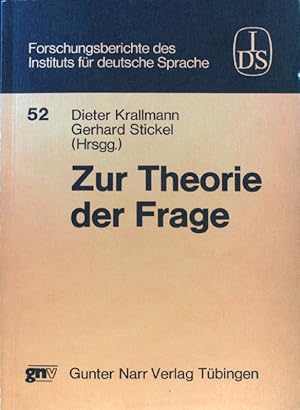 Seller image for Zur Theorie der Frage; Institut fr Deutsche Sprache: Forschungsberichte ; Bd. 52; for sale by books4less (Versandantiquariat Petra Gros GmbH & Co. KG)