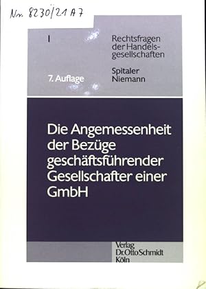 Bild des Verkufers fr Die Angemessenheit der Bezge geschftsfhrender Gesellschafter einer GmbH. Rechtsfragen der Handelsgesellschaften ; Bd. 1; zum Verkauf von books4less (Versandantiquariat Petra Gros GmbH & Co. KG)