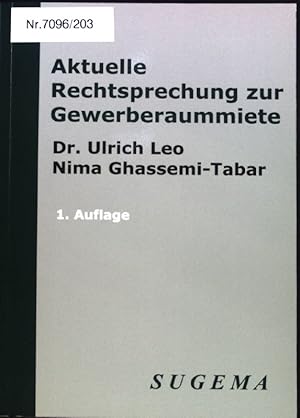 Seller image for Aktuelle Rechtsprechung zur Gewerberaummiete. for sale by books4less (Versandantiquariat Petra Gros GmbH & Co. KG)
